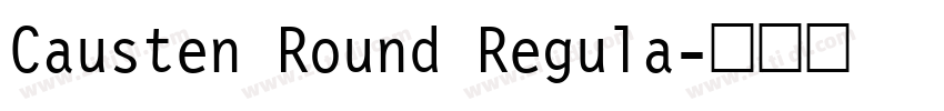 Causten Round Regula字体转换